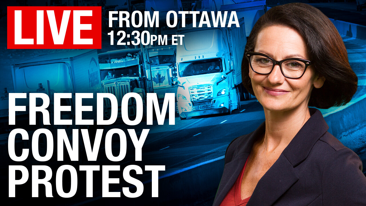 ?LIVE COVERAGE: Freedom Convoy arrives in Ottawa